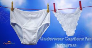 underwear captions for instagram