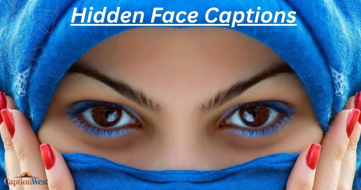 hidden face captions