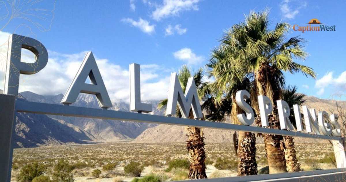 palm springs instagram captions