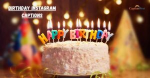 birthday instagram captions