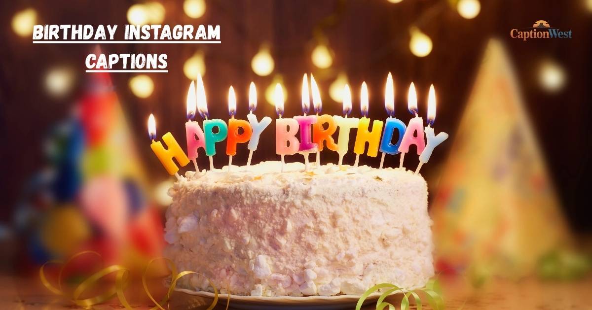 birthday instagram captions