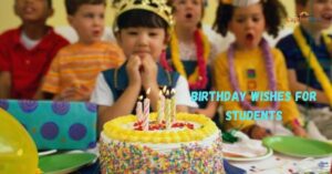 birthday wishes for students