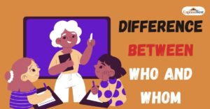 Difference between who and whom