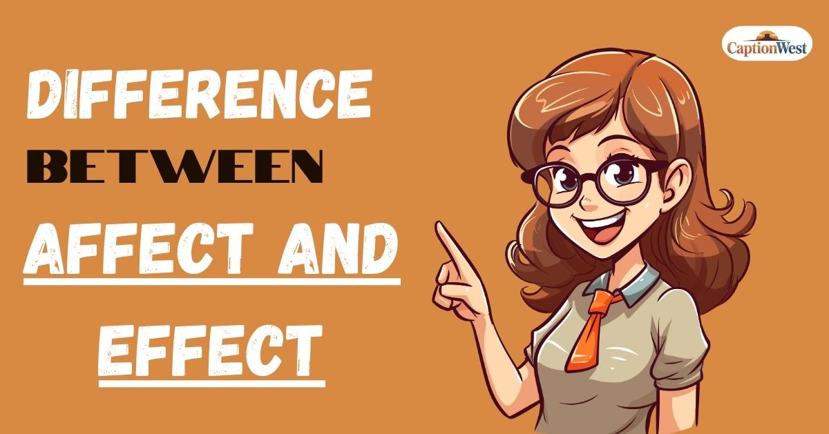Difference between affect and effect