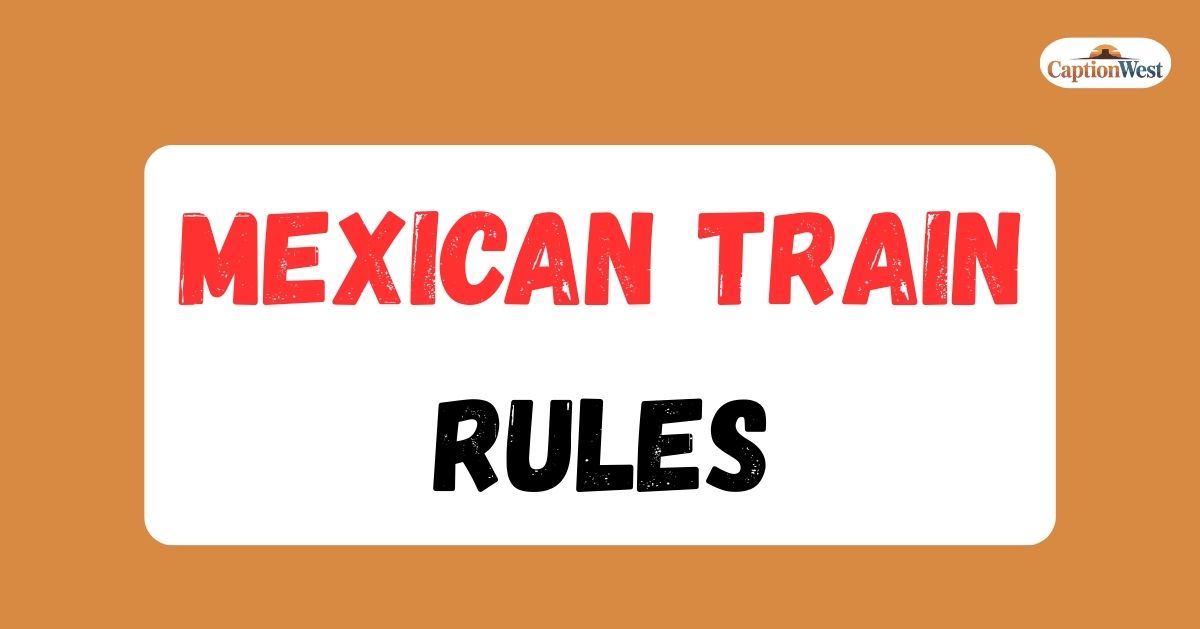 Mexican Train Rules