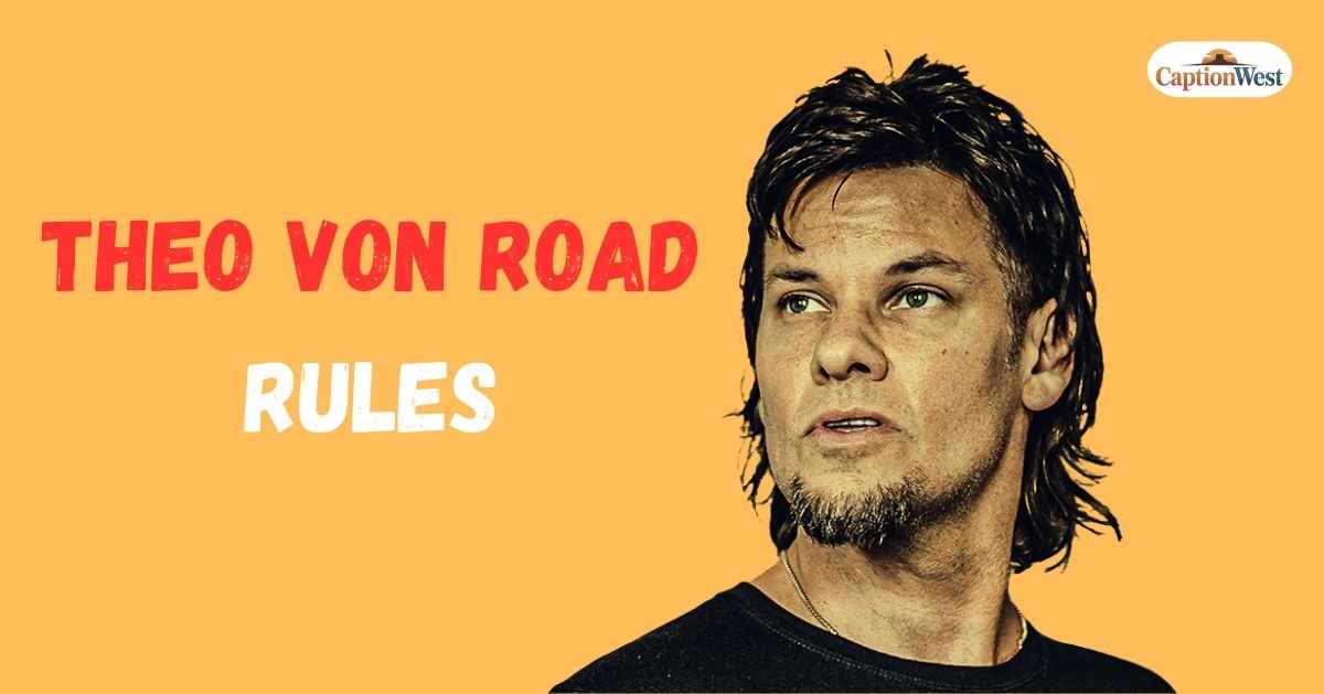 Theo Von Road Rules