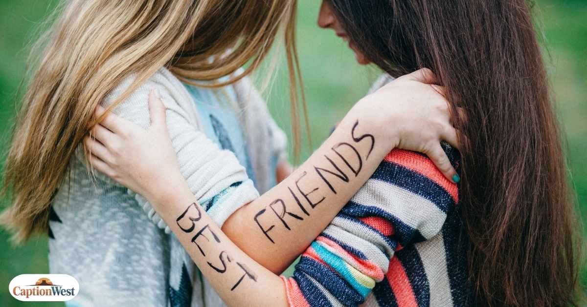 best friends captions